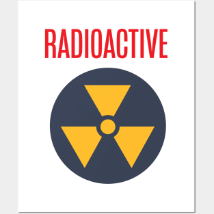 Radioactive Sign Posters and Art